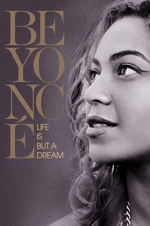 Poster Beyoncé: Life Is But a Dream 2013