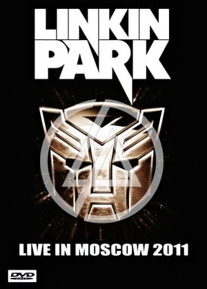 Linkin Park Live in Moscow poster