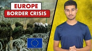Refugee Crisis in Europe Again? | Poland vs Belarus Border