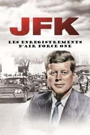 Image JFK : Les enregistrements d'Air Force One