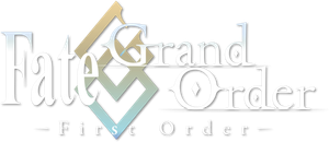 Fate/Grand Order: First Order