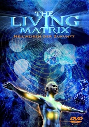 Poster The Living Matrix 2009