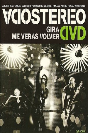 Soda Stereo: Gira Me Verás Volver poster