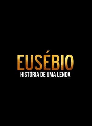 Eusebio - The Story of a Legend poster