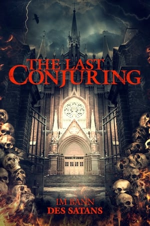 The Last Conjuring - Im Bann des Satans 2019