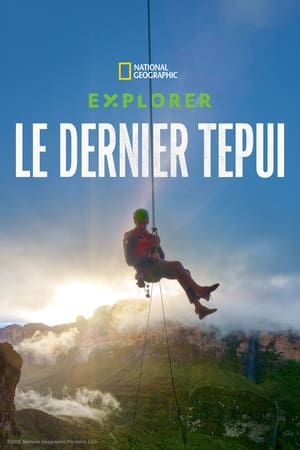 Poster Explorer : Le dernier tepui 2022