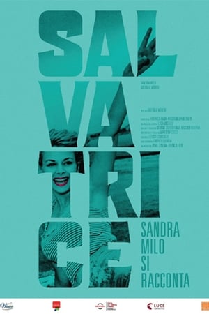 Poster Salvatrice - Sandra Milo si racconta (2017)