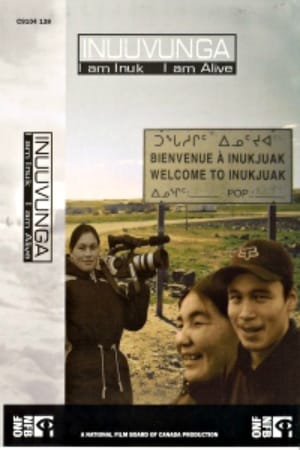 Poster Inuuvunga: I Am Inuk, I Am Alive 2004