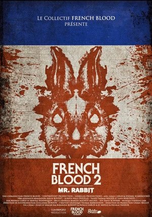 French Blood 2 - MR. Rabbit - 2020 French Blood 2 - MR. Rabbit - 2020