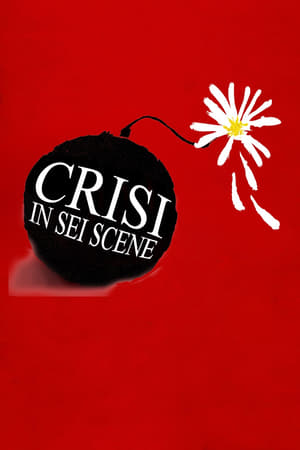 Crisi in sei scene 2016