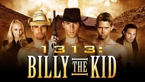 1313: Billy the Kid film complet