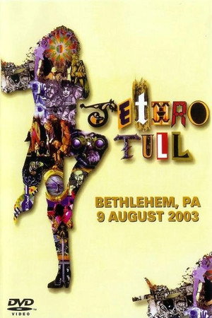 Jethro Tull: Bethlehem, PA 9 August 2003 2