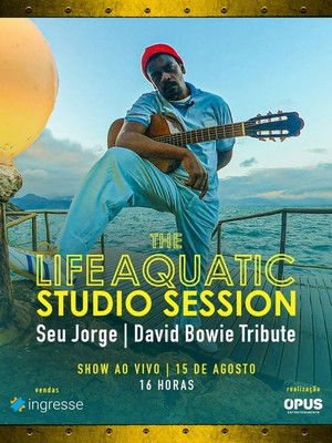 Image The Life Aquatic: A Tribute to David Bowie by Seu Jorge