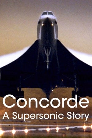 Concorde: A Supersonic Story