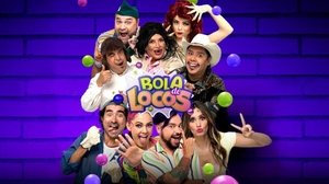 Bola de Locos S1E1