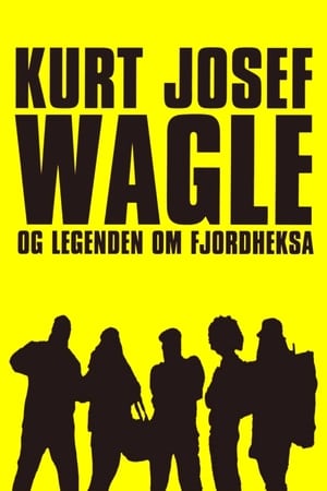 Poster di Kurt Josef Wagle og legenden om Fjordheksa