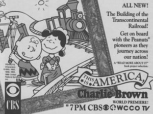 This Is America, Charlie Brown The Building of the Transcontinental Railroad