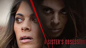 A Sister’s Obsession (2018)