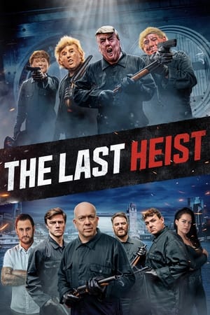 Poster The Last Heist 2022