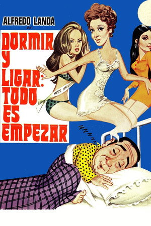 Dormir Y Ligar: Todo Es Empezar