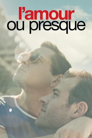 Poster L'amour ou presque 2019