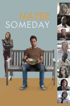 Maybe Someday (2017)