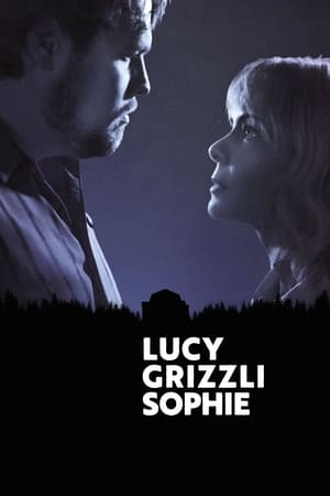 affiche du film Lucy Grizzli Sophie