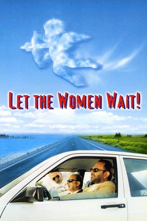 Let the Women Wait!