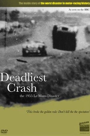 Image Deadliest Crash: The Le Mans 1955 Disaster