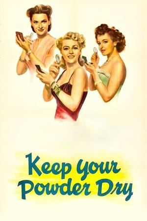 Poster Keep Your Powder Dry (1945)