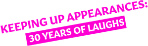 Comedy Classic: Keeping Up Appearances