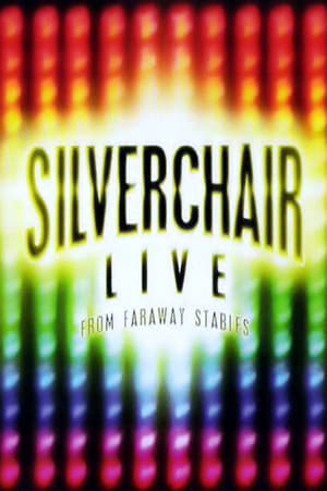 Poster Silverchair: Live From Faraway Stables 2003