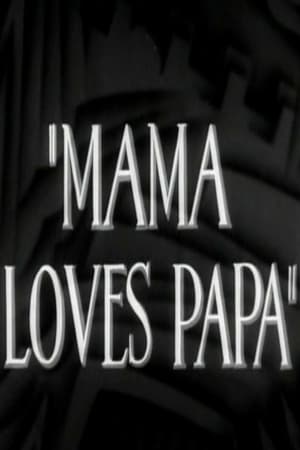 Poster Mama Loves Papa (1931)