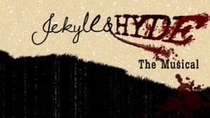 Jekyll & Hyde – The Musical