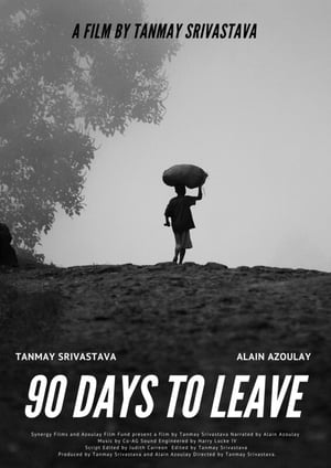 90 Days to Leave film complet