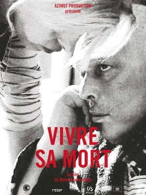 Vivre sa mort film complet