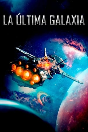 Poster La Ultima galaxia 2021