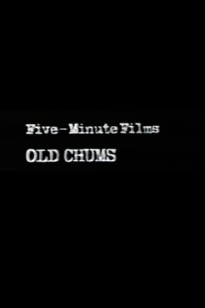 Five-Minute Films: Old Chums poster