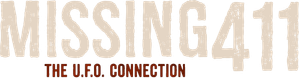 Missing 411: The U.F.O. Connection