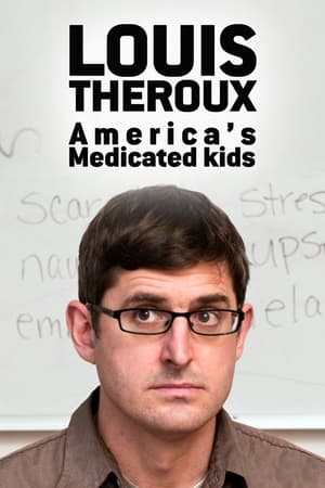 Poster Louis Theroux: America's Medicated Kids (2010)