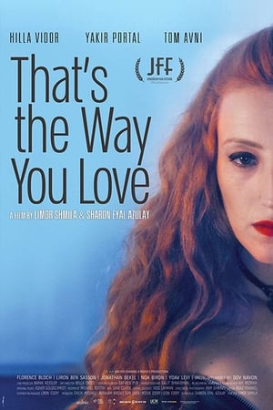 Poster That's the Way You Love (2019)