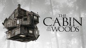 The Cabin in the Woods (2011)