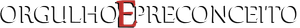 Orgulho e Preconceito — Logos 3
