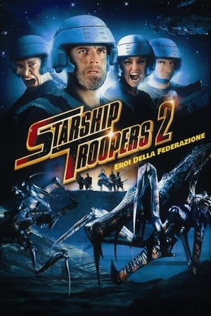 Poster Starship Troopers 2 - Eroi della Federazione 2004