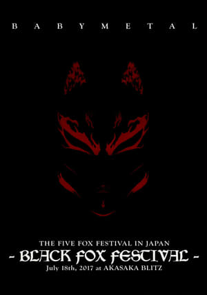 Poster BABYMETAL - The Five Fox Festival in Japan - Black Fox Festival (2018)