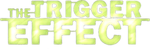 The Trigger Effect — Logos 3