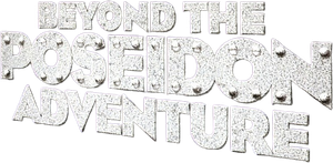 Beyond the Poseidon Adventure