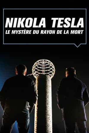 Image Nikola Tesla : le mystère du rayon de la mort
