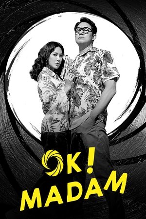 Okay! Madam Okay! Madam