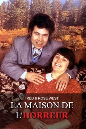 Fred et Rose West, la maison de l'horreur